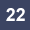 22